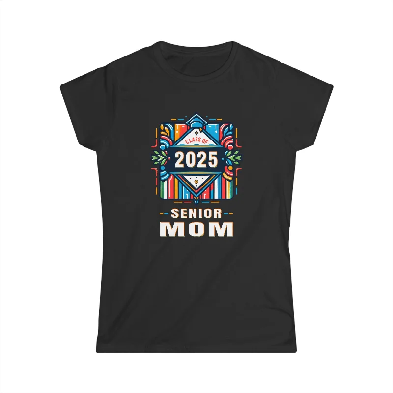 Proud Mom of a Class of 2025 Graduate 2025 Senior Mom 2025 Womens T Shirts Spandex Blend Rayon Blend Denim Blend