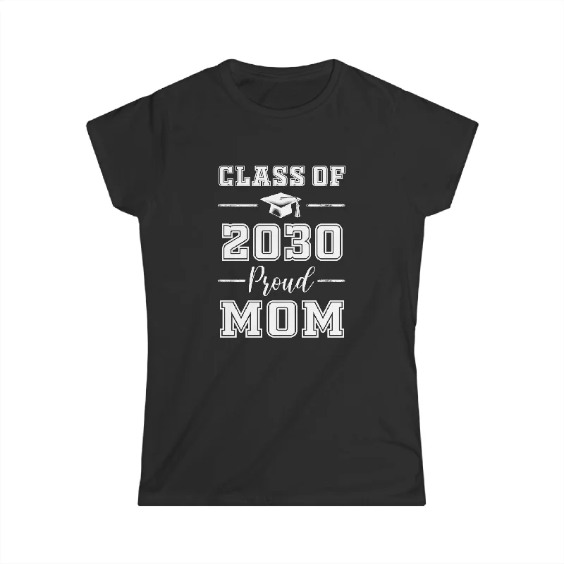 Senior Mom 2030 Proud Mom Class of 2030 Mom of 2030 Graduate Womens T Shirt Layered Multi-layer Single Layer Senior Mom 2030 Proud Mom Class of 2030 Mom of 2030 Graduate Womens T Shirt Layered Multi-layer Single Layer