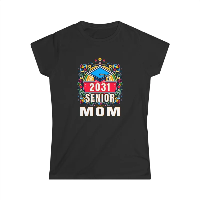 Senior Mom Class of 2031 Senior Year Proud Mom Senior 2031 Womens T Shirts Elasticated Padded Insulated Senior Mom Class of 2031 Senior Year Proud Mom Senior 2031 Womens T Shirts Elasticated Padded Insulated
